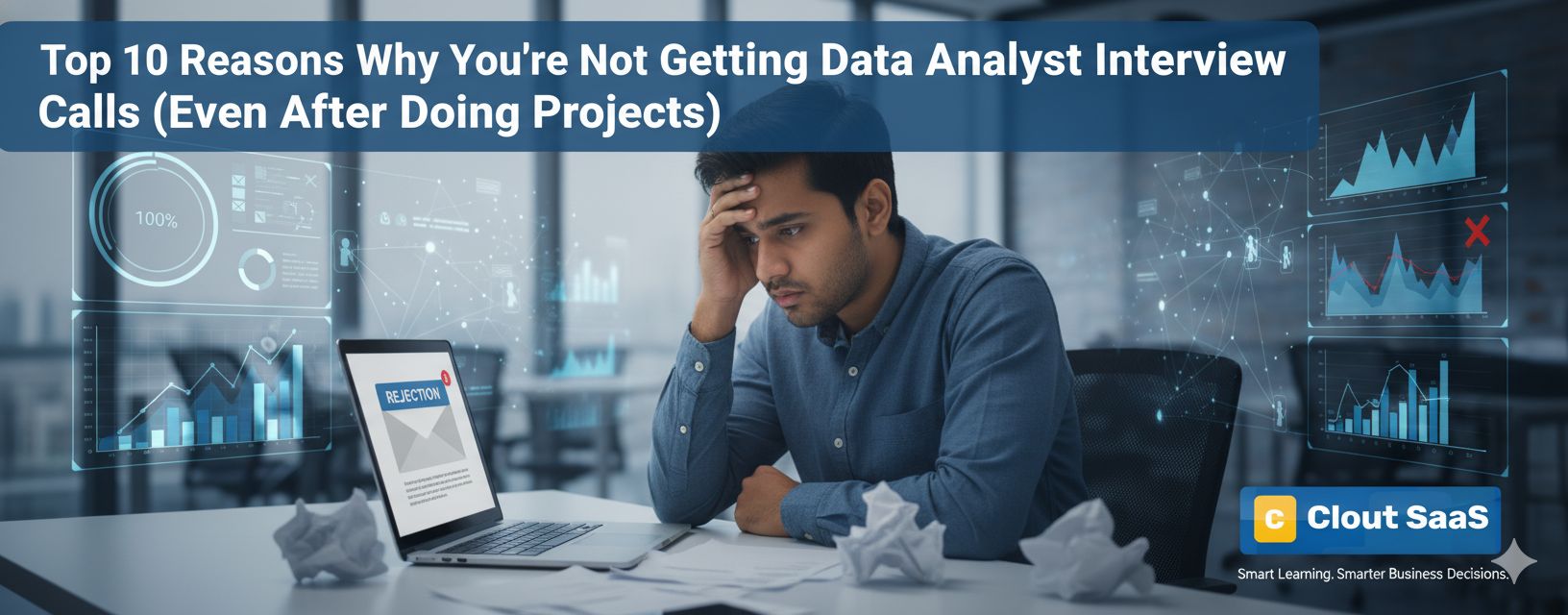 Top 10 Reasons Why You’re Not Getting Data Analyst Interview Calls (Even After Doing Projects)